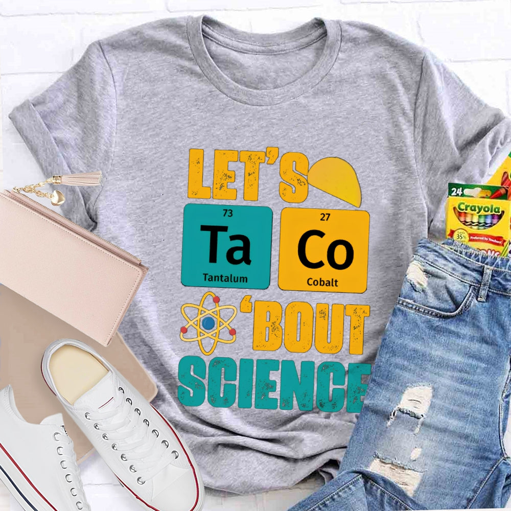 Let's Talk About Science T-shirt