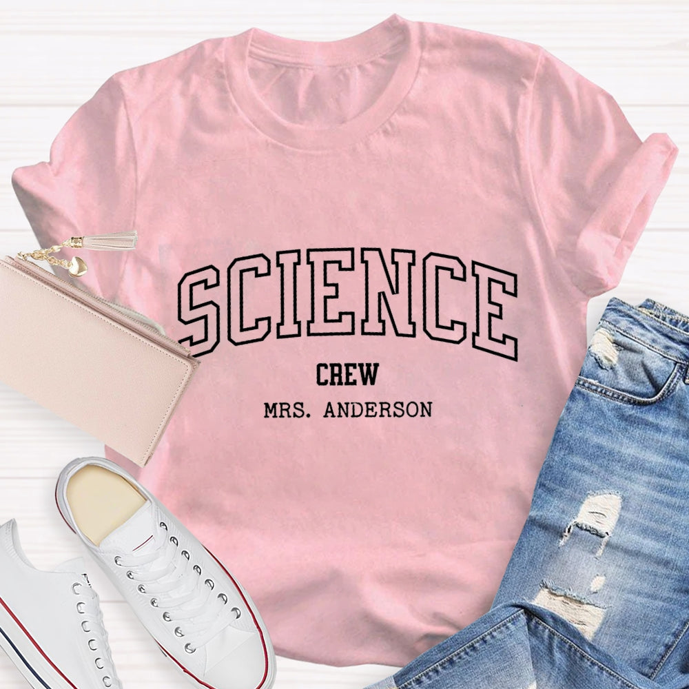 Personalized Name Science Crew T-shirt