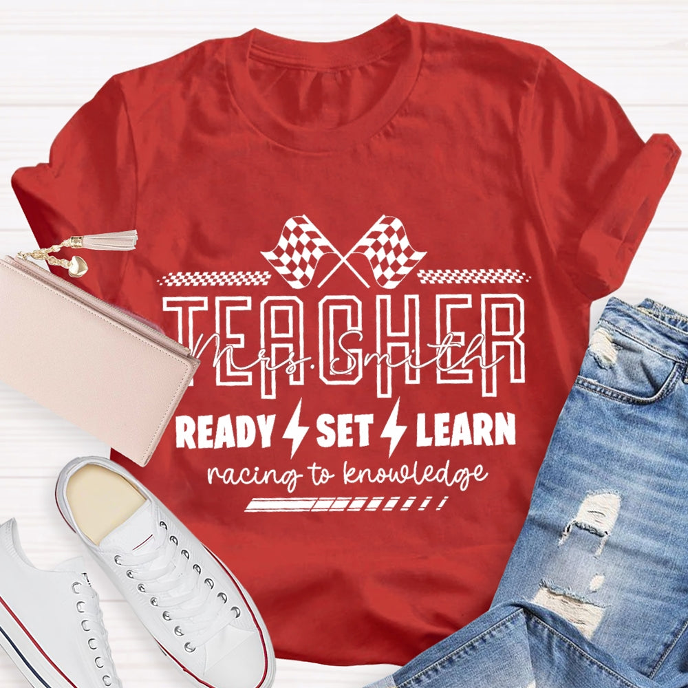 Personlized Name Ready Set Learn Racing To Knowledge Black And White Flag T-shirt