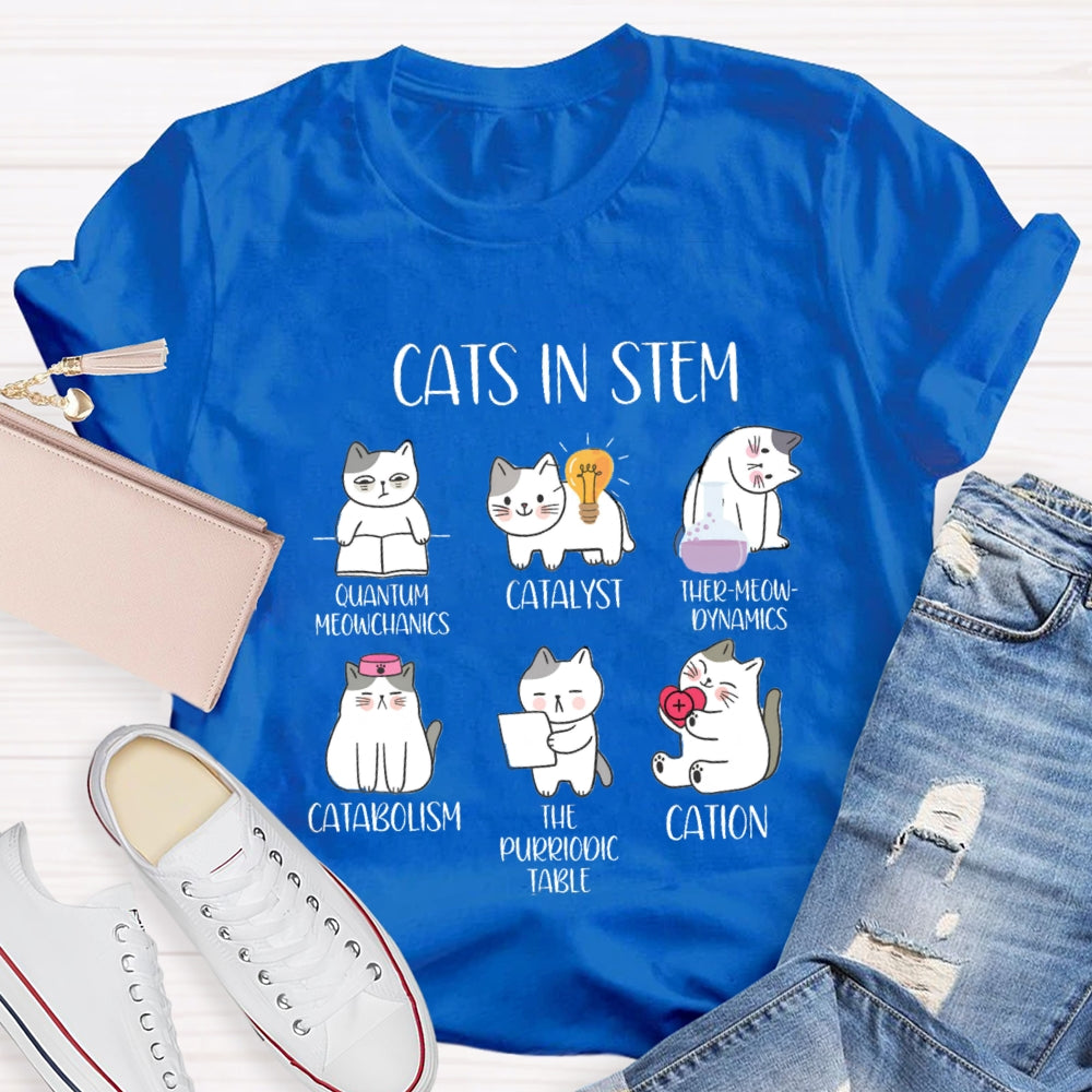 Cats In Stem Quantum Catalyst Ther-Meow-Dynamics Catabolism The Purriodictabee Cation T-shirt