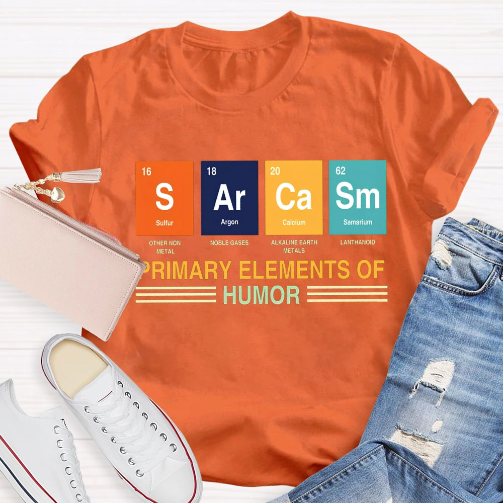 Sulfur Argon Calcium Samarium Primary Elements Of Humor T-shirt