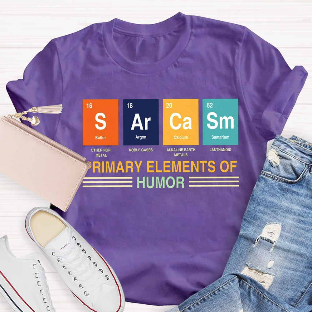 Sulfur Argon Calcium Samarium Primary Elements Of Humor T-shirt