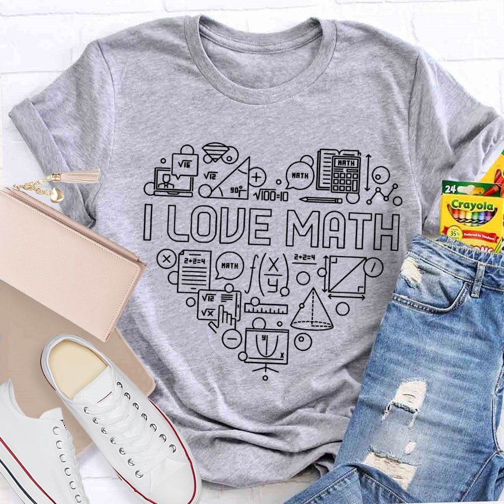I Love Math Calculator Triangle Ruler T-shirt