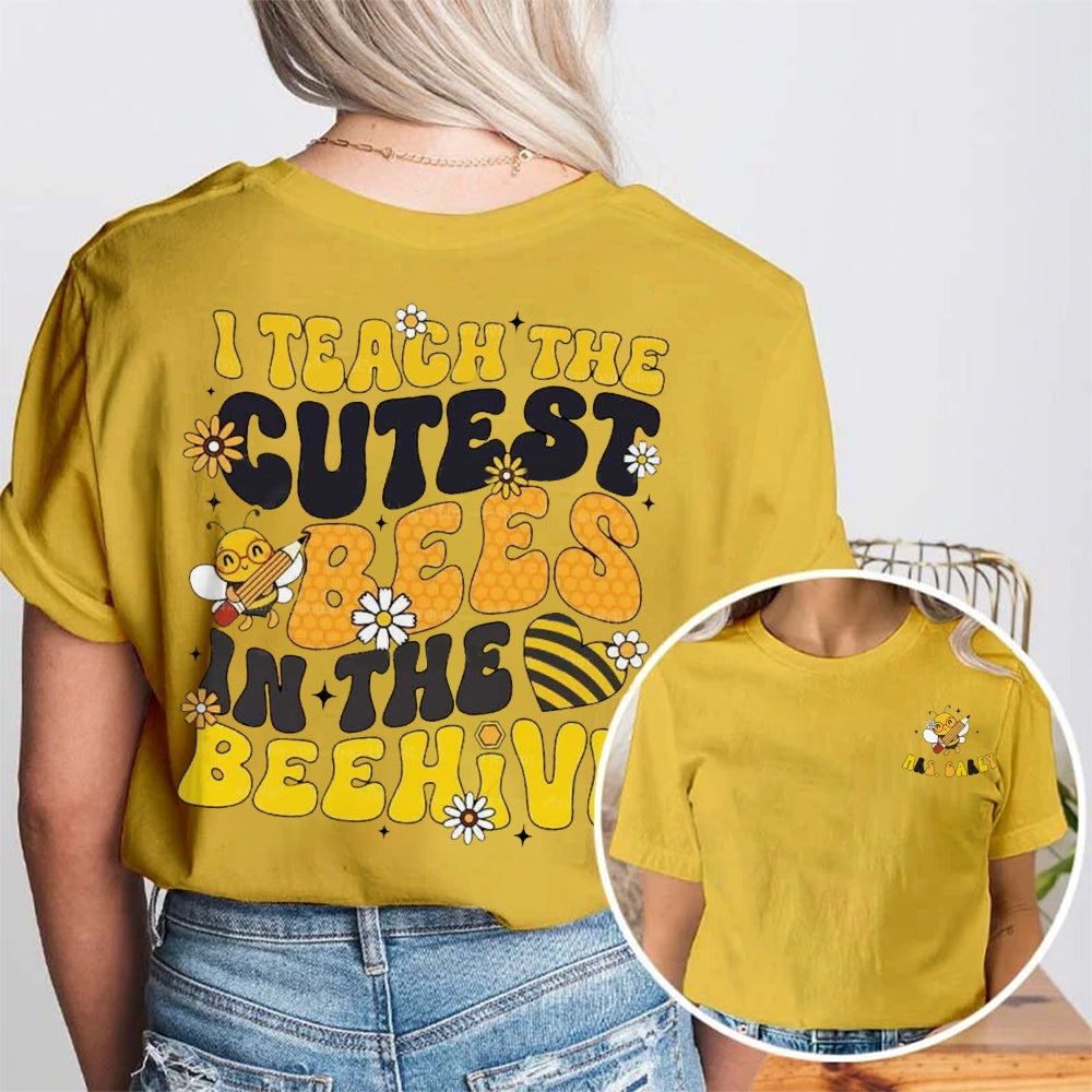 Personalized Name I Teach The Cutest Bees In The Beehive Daisy Double Printed T-shirt