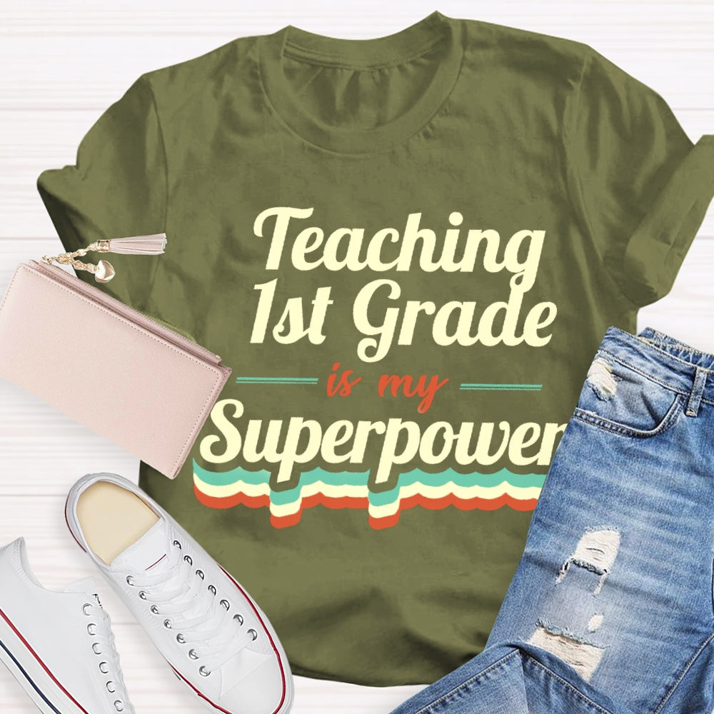 Personalized Grade Teaching Is My Superpower T-shirt