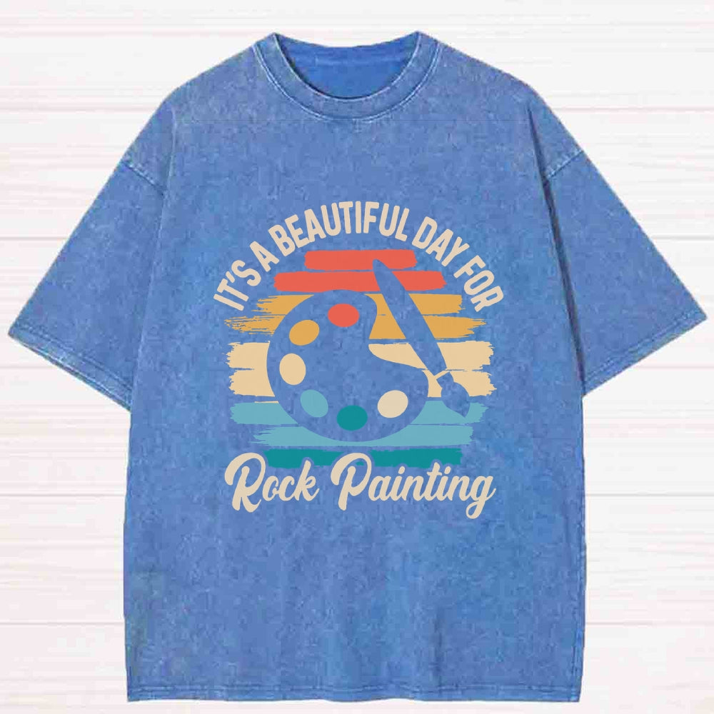It's A Beautiful Day Teacher To Do Rock Painting Washed T-shirt
