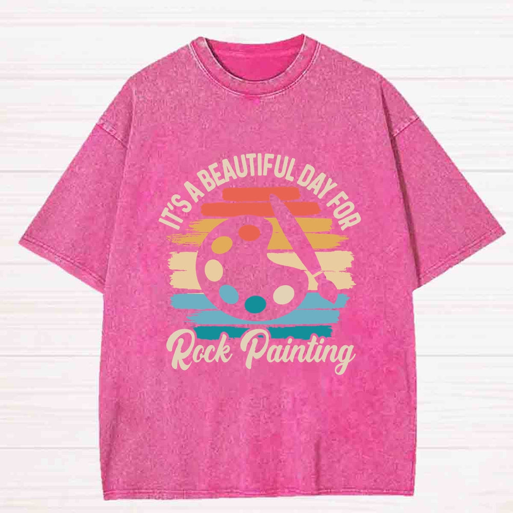 It's A Beautiful Day Teacher To Do Rock Painting Washed T-shirt