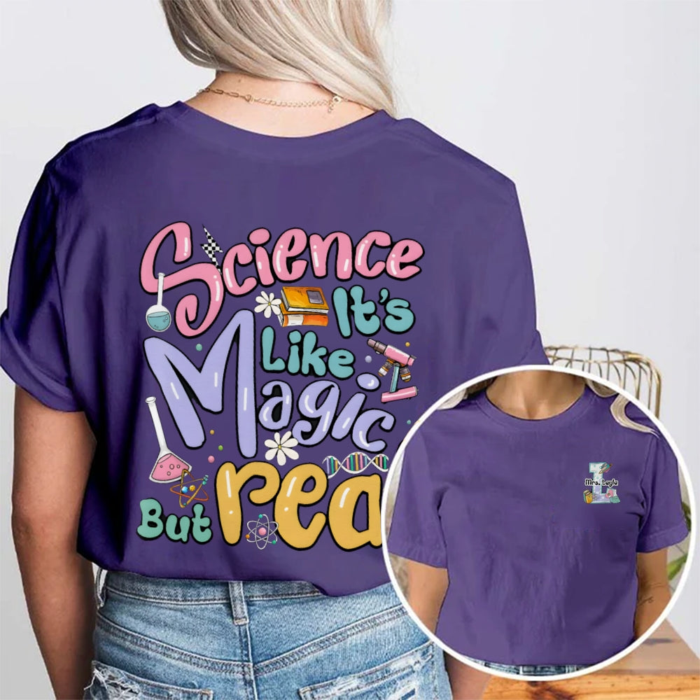 Personalized Name Science Is Like Magic Double Printed T-shirt