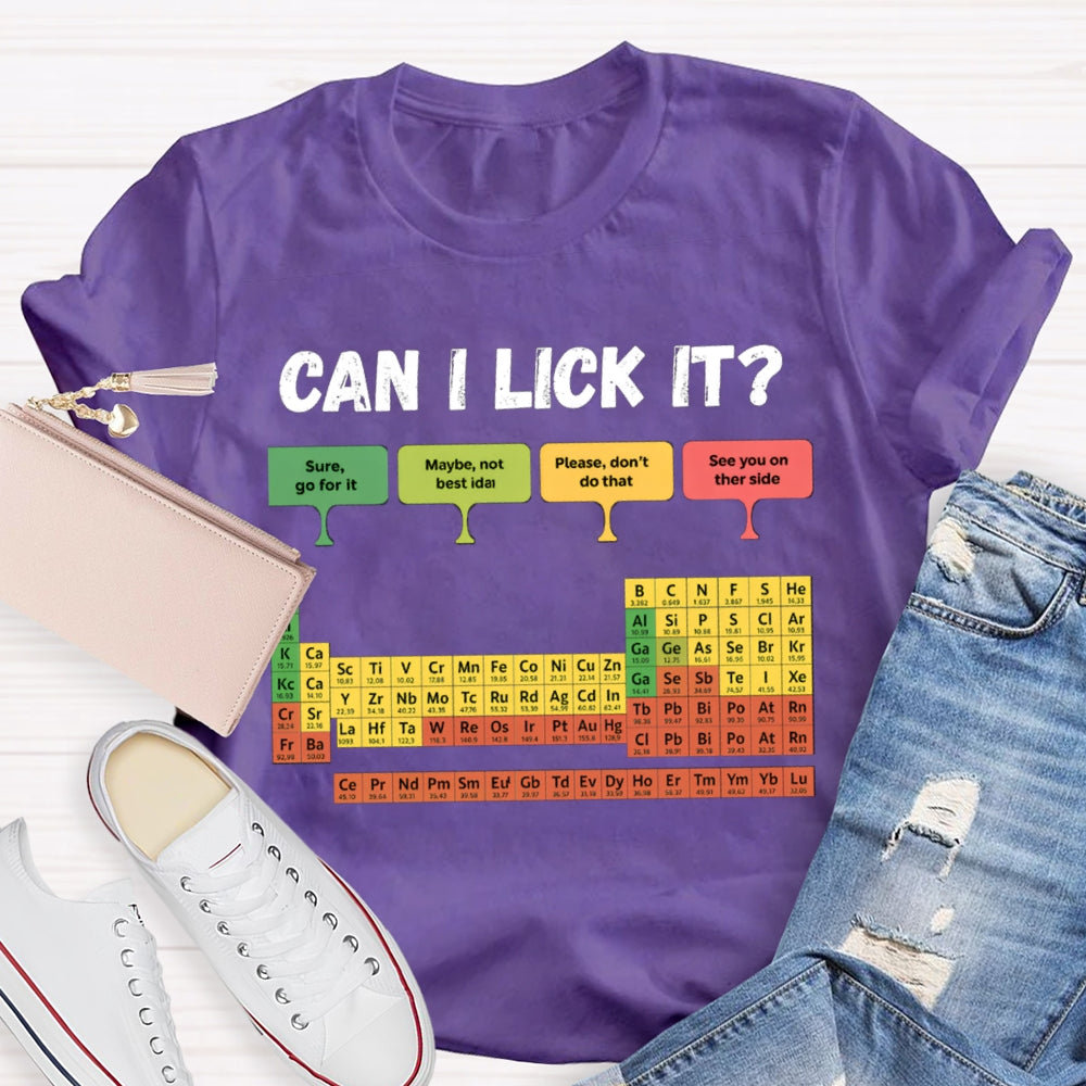 can i Lick It T-shirt