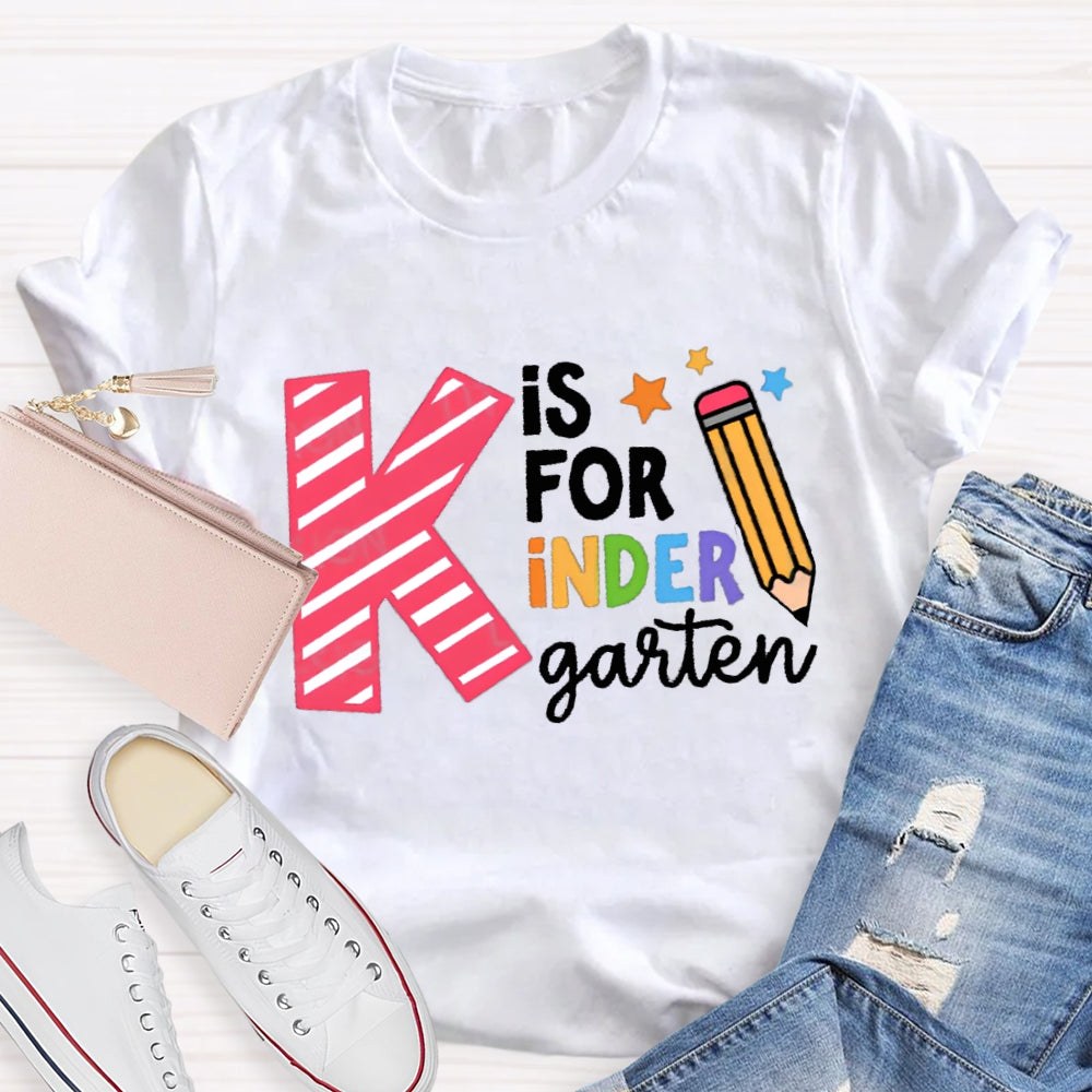 Personalized Grade K Is For Kindergarten T-Shirt