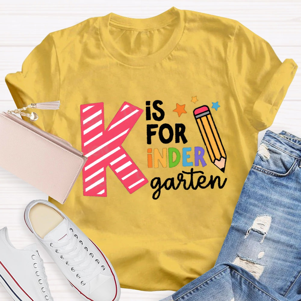 Personalized Grade K Is For Kindergarten T-Shirt
