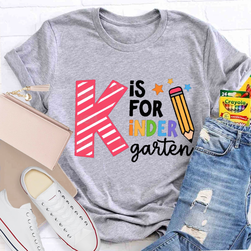 Personalized Grade K Is For Kindergarten T-Shirt