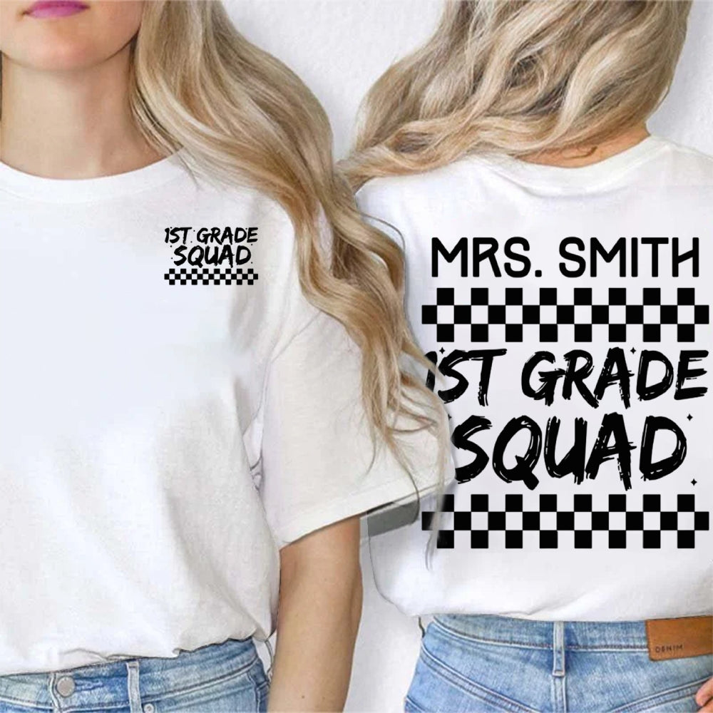 Personalized Name And Grade First Grade Squad Teacher Double Printed T-shirt