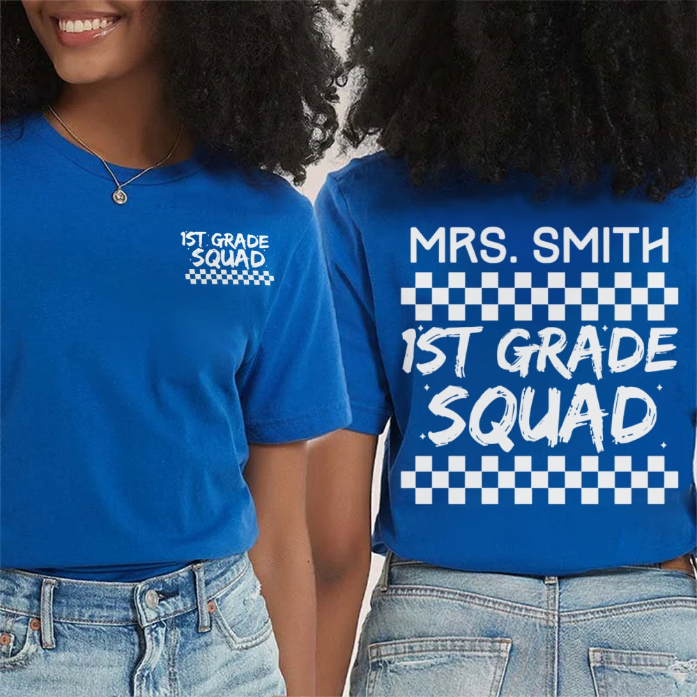 Personalized Name And Grade First Grade Squad Teacher Double Printed T-shirt