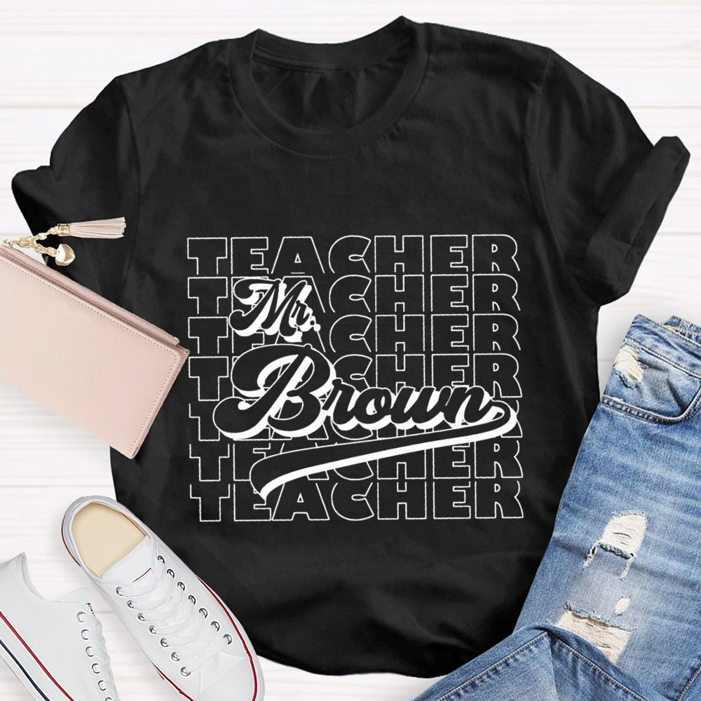 Personalized Name Back To School Teacher T-shirt