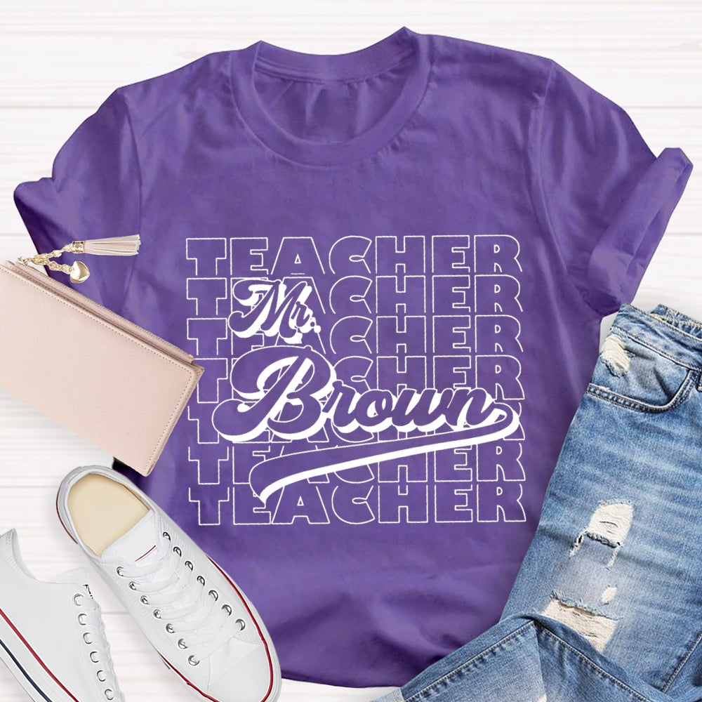 Personalized Name Back To School Teacher T-shirt