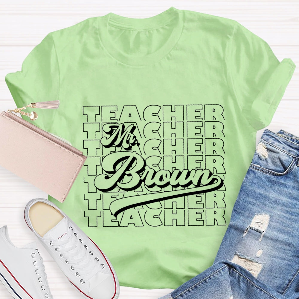 Personalized Name Back To School Teacher T-shirt