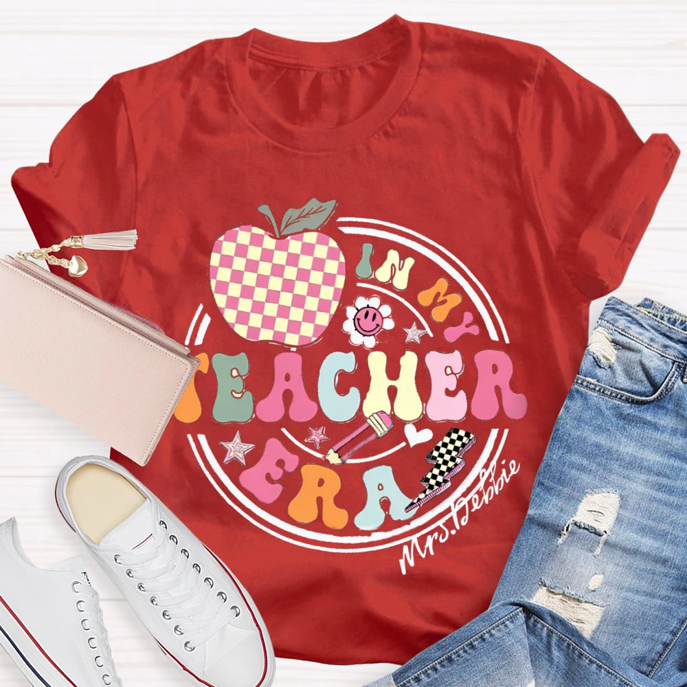Personalized Name In My Teacher Ear Teacher Shirt
