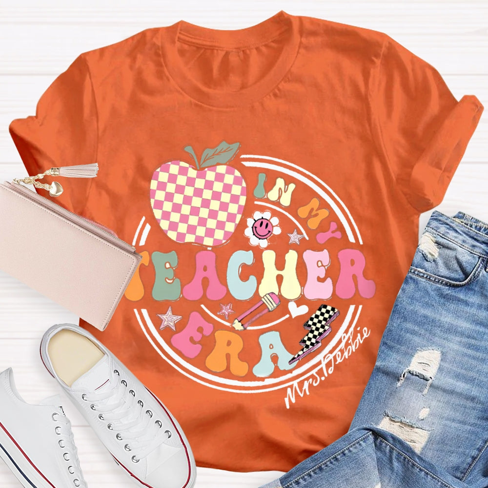 Personalized Name In My Teacher Ear Teacher Shirt