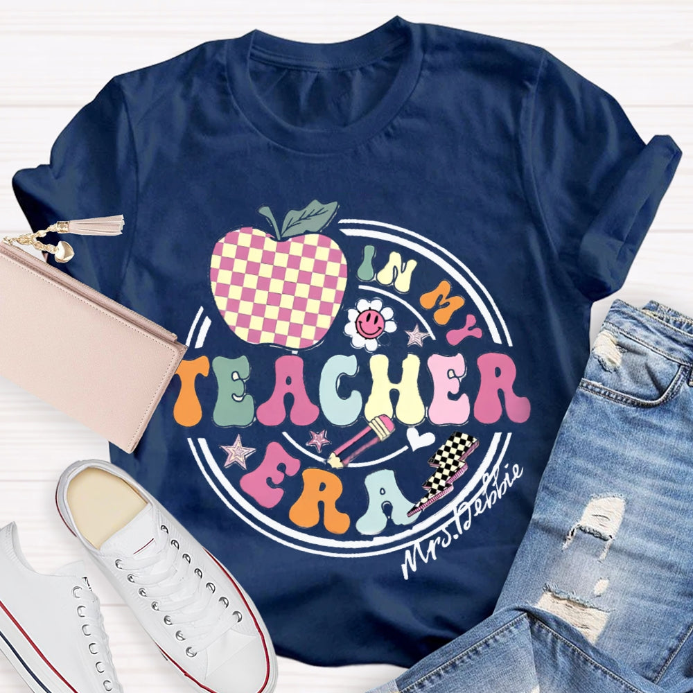Personalized Name In My Teacher Ear Teacher Shirt
