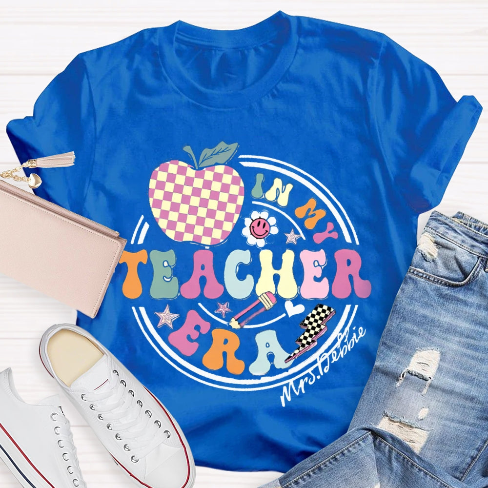 Personalized Name In My Teacher Ear Teacher Shirt