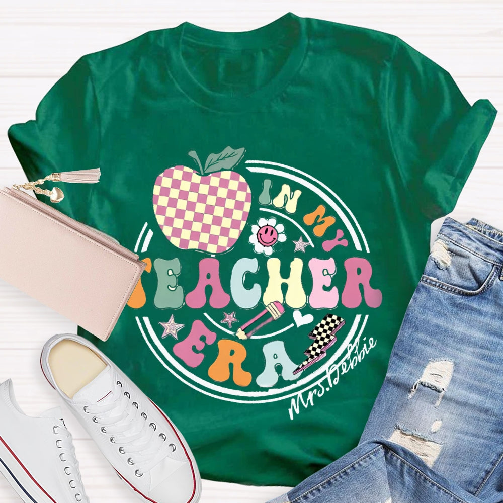 Personalized Name In My Teacher Ear Teacher Shirt