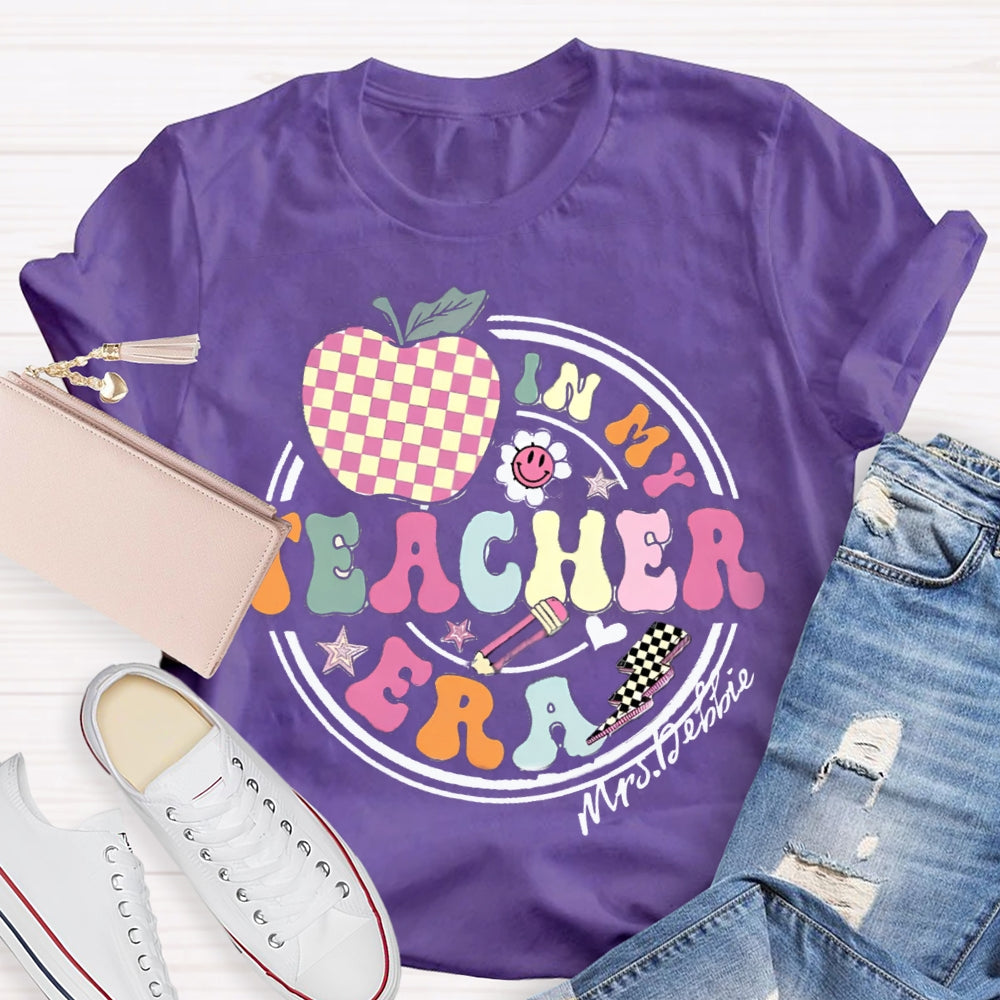 Personalized Name In My Teacher Ear Teacher Shirt