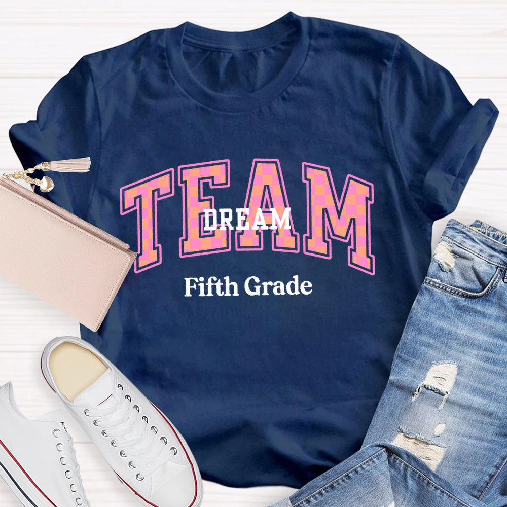 Personalized Grade Fifth Grade Team Dream T-shirt