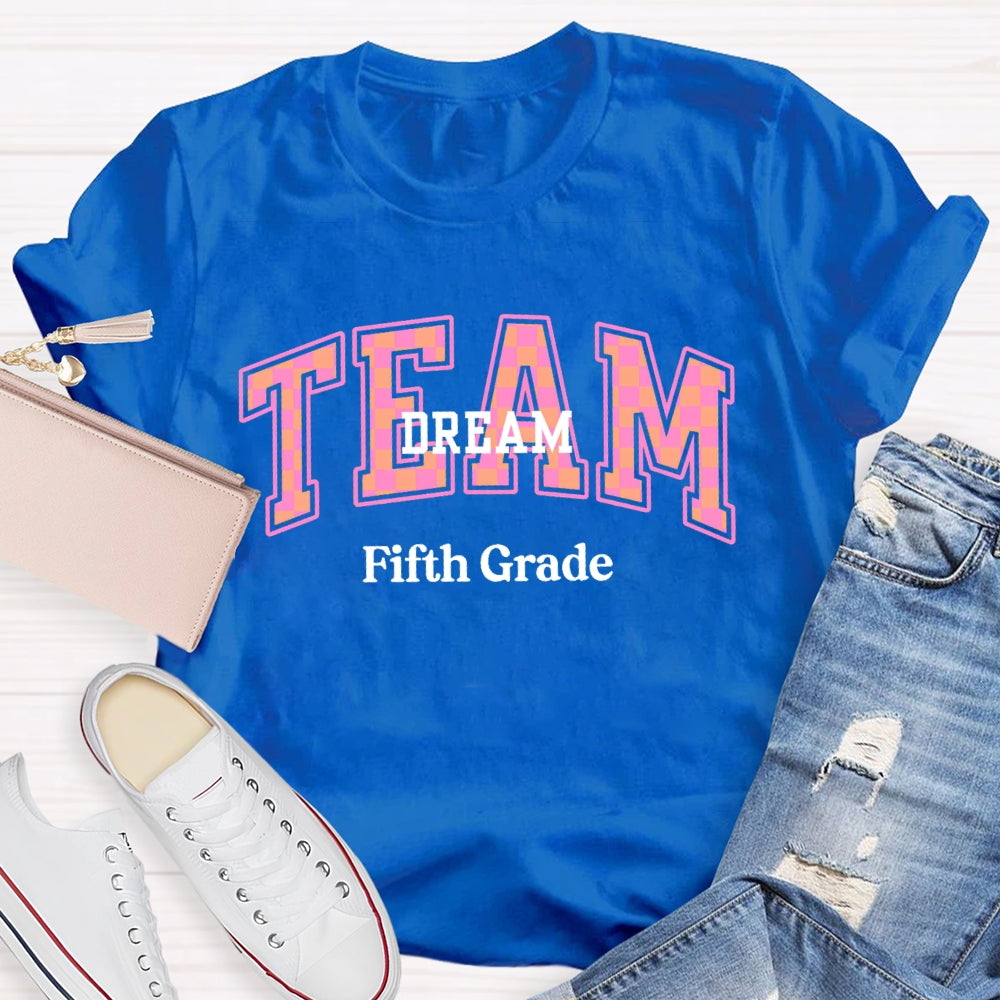 Personalized Grade Fifth Grade Team Dream T-shirt