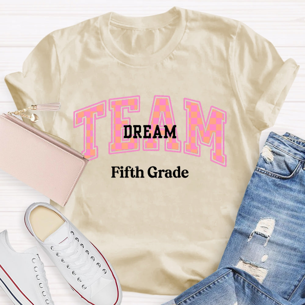 Personalized Grade Fifth Grade Team Dream T-shirt
