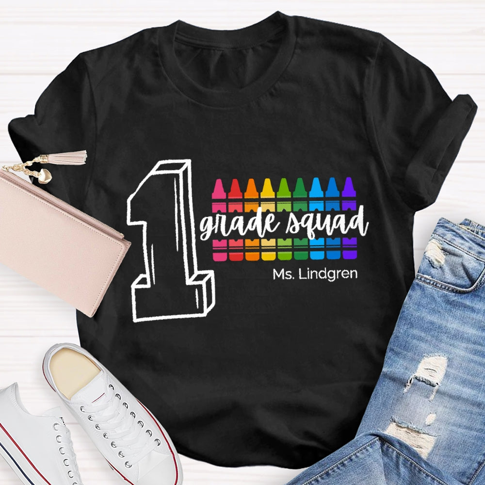 Personalized Name And Grade First Grade Squad Colored Pencils T-shirt