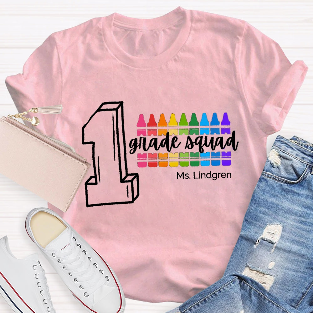Personalized Name And Grade First Grade Squad Colored Pencils T-shirt