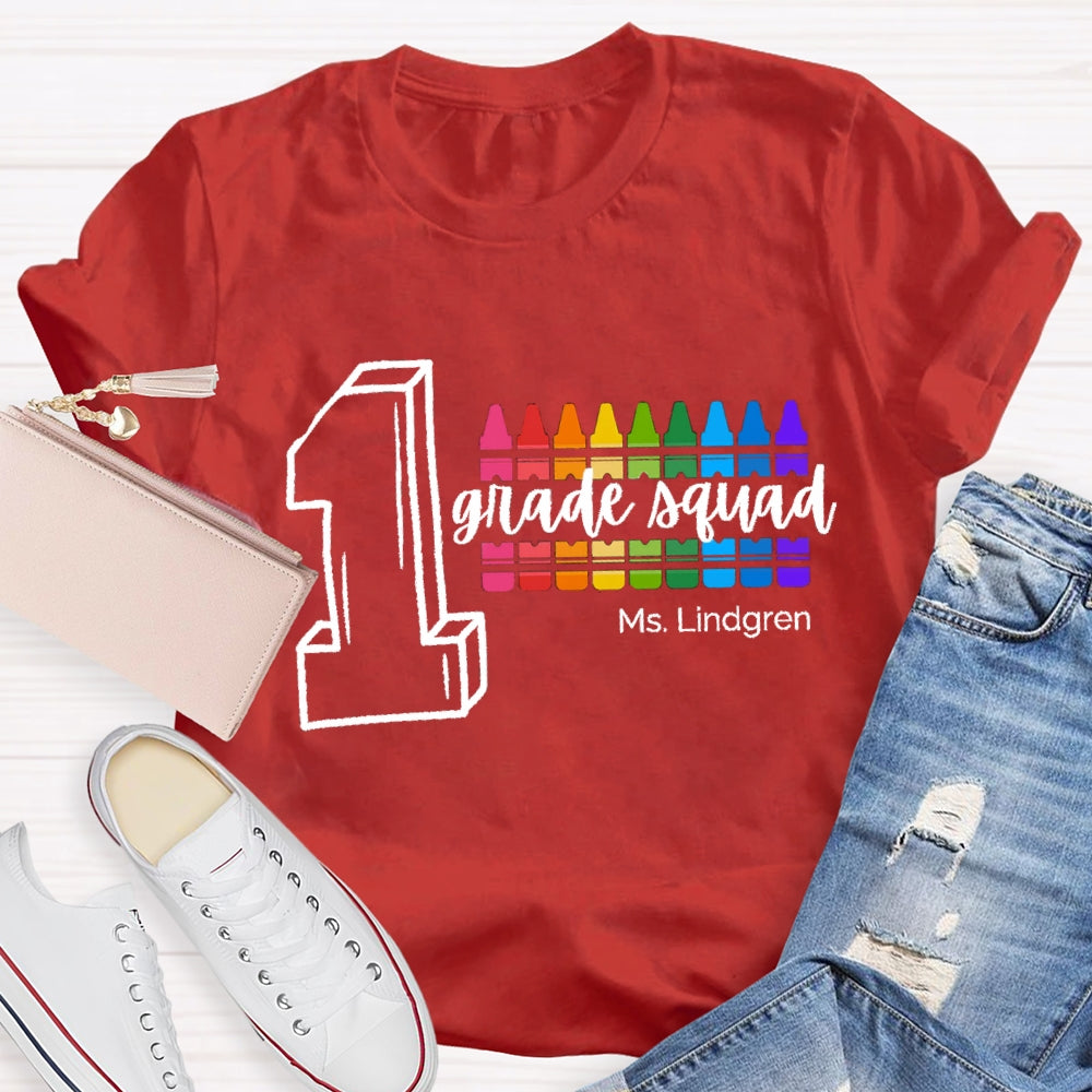 Personalized Name And Grade First Grade Squad Colored Pencils T-shirt