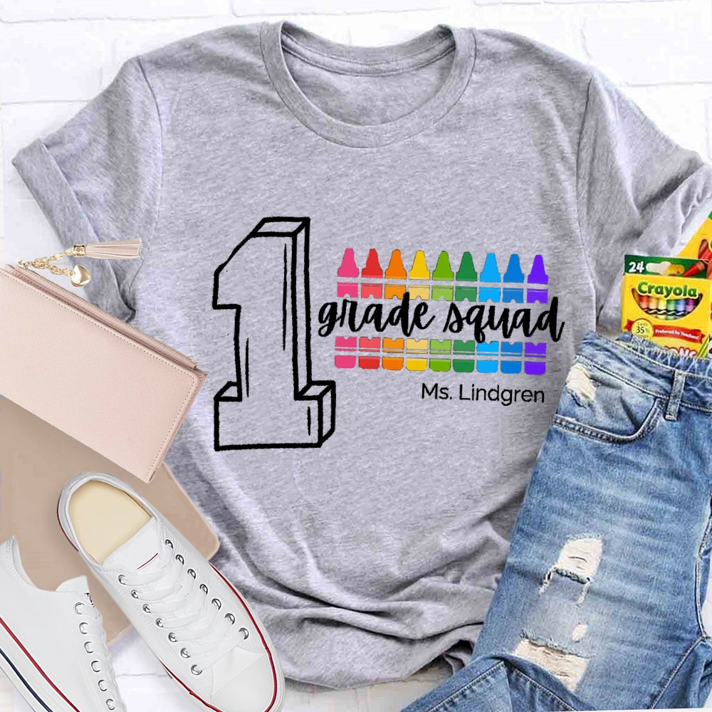 Personalized Name And Grade First Grade Squad Colored Pencils T-shirt
