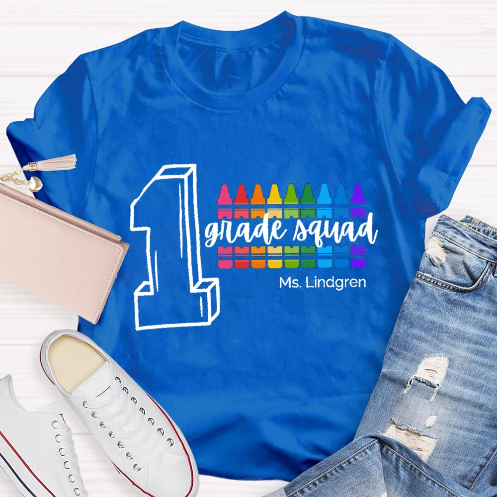 Personalized Name And Grade First Grade Squad Colored Pencils T-shirt