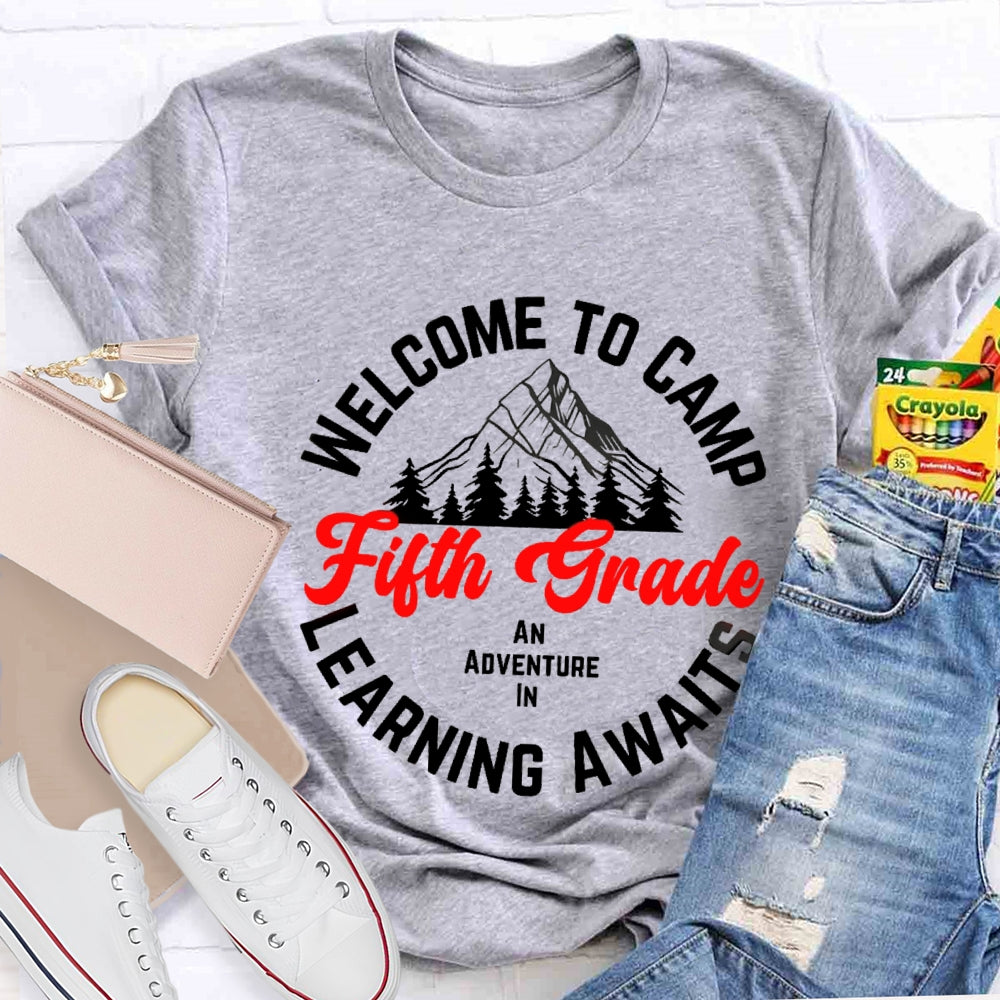 Personalized Grade Welcome To First Grade An Adventure In Camp Learning Awaits T-shirt