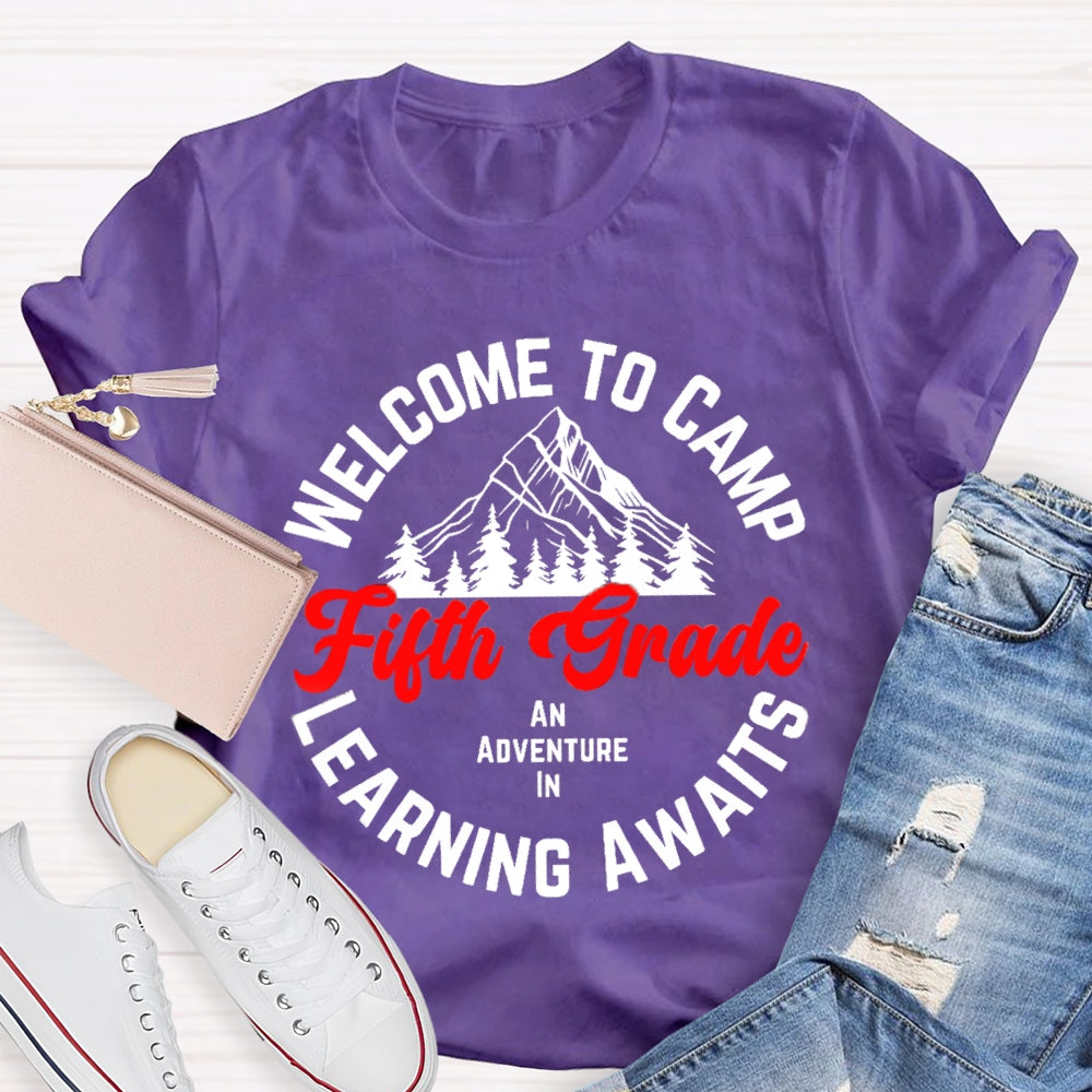 Personalized Grade Welcome To First Grade An Adventure In Camp Learning Awaits T-shirt