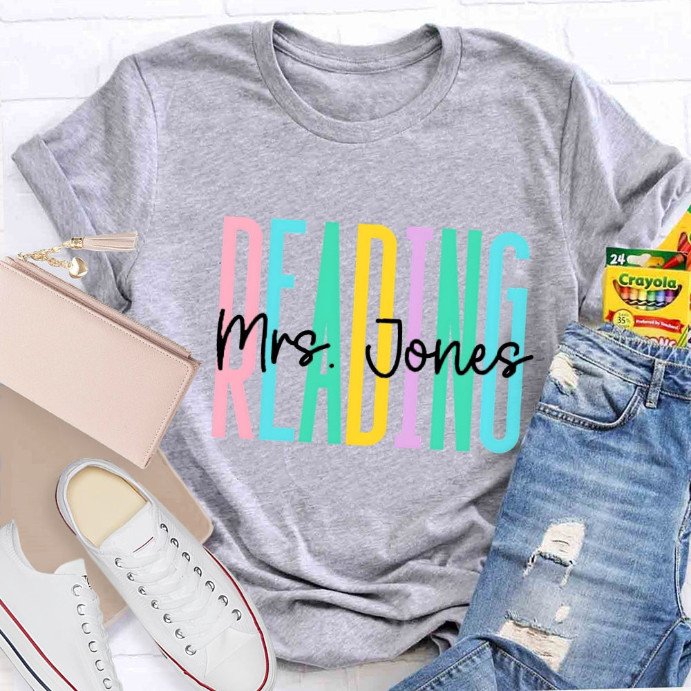 Personalized Reading Teacher Name T-shirt