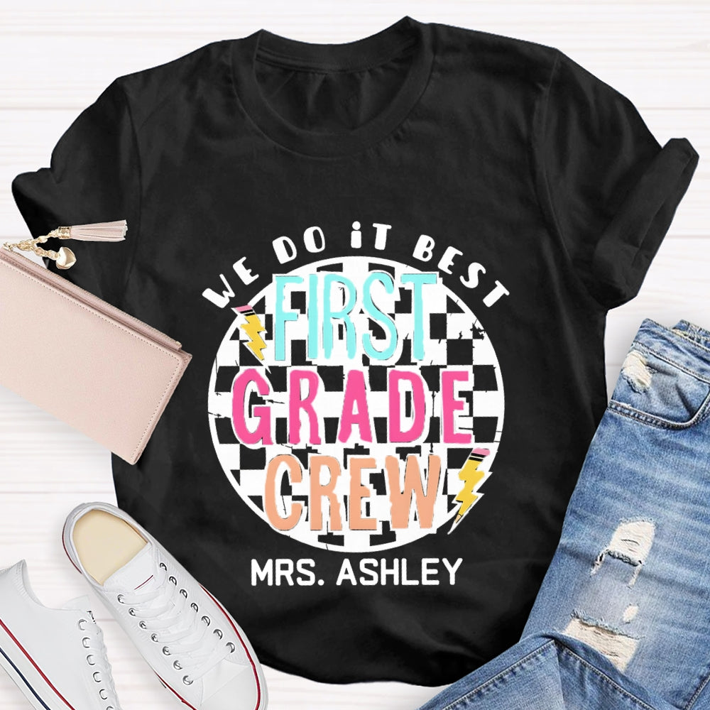 Personalized Grade And Name We Do It Best T-shirt