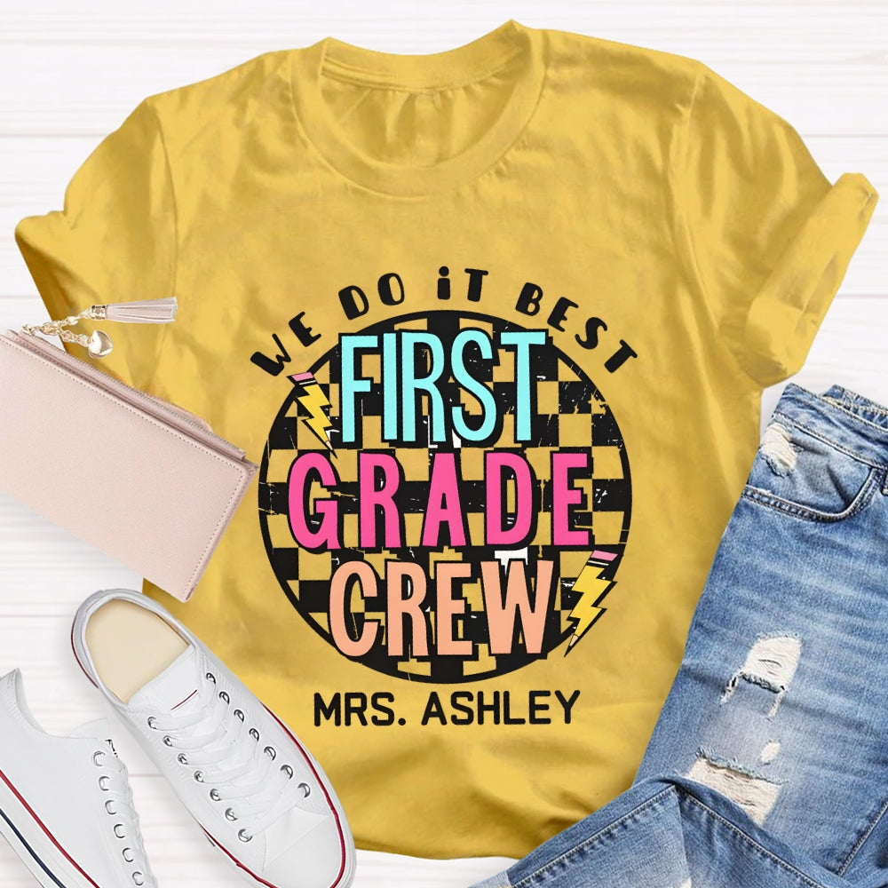 Personalized Grade And Name We Do It Best T-shirt