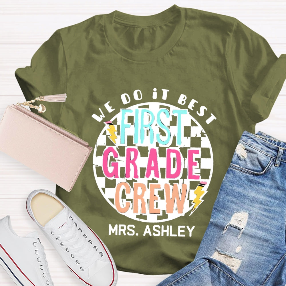 Personalized Grade And Name We Do It Best T-shirt