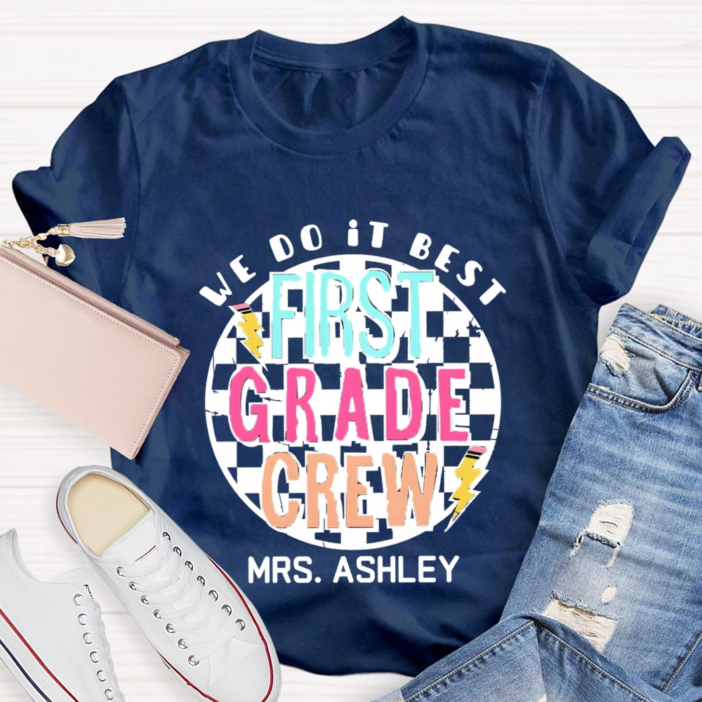 Personalized Grade And Name We Do It Best T-shirt