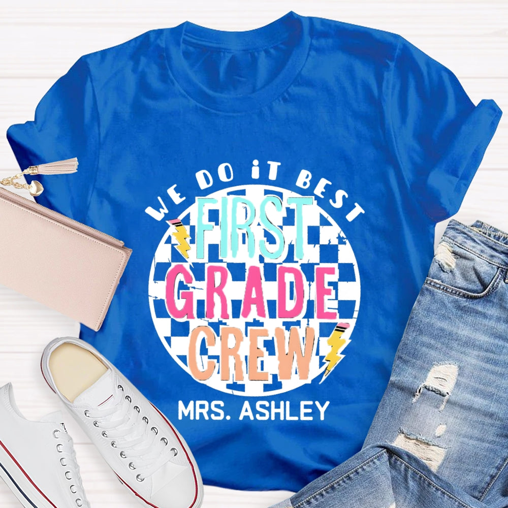 Personalized Grade And Name We Do It Best T-shirt