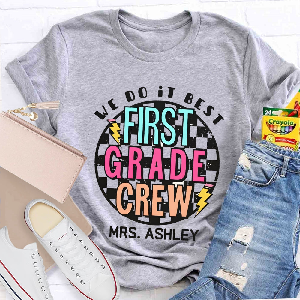 Personalized Grade And Name We Do It Best T-shirt