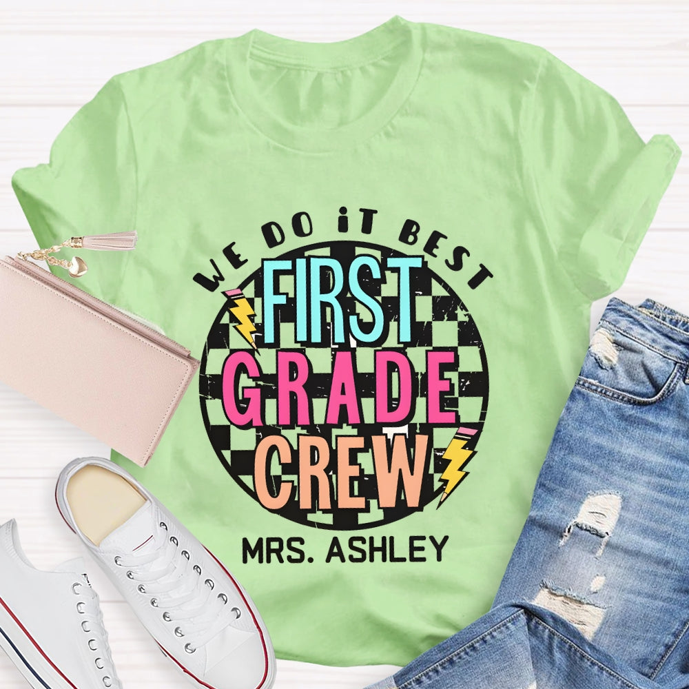 Personalized Grade And Name We Do It Best T-shirt