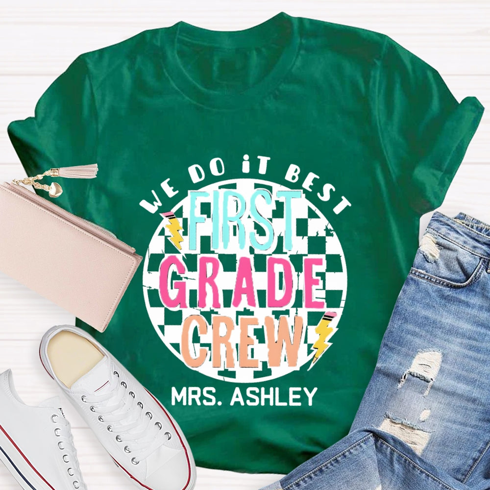 Personalized Grade And Name We Do It Best T-shirt