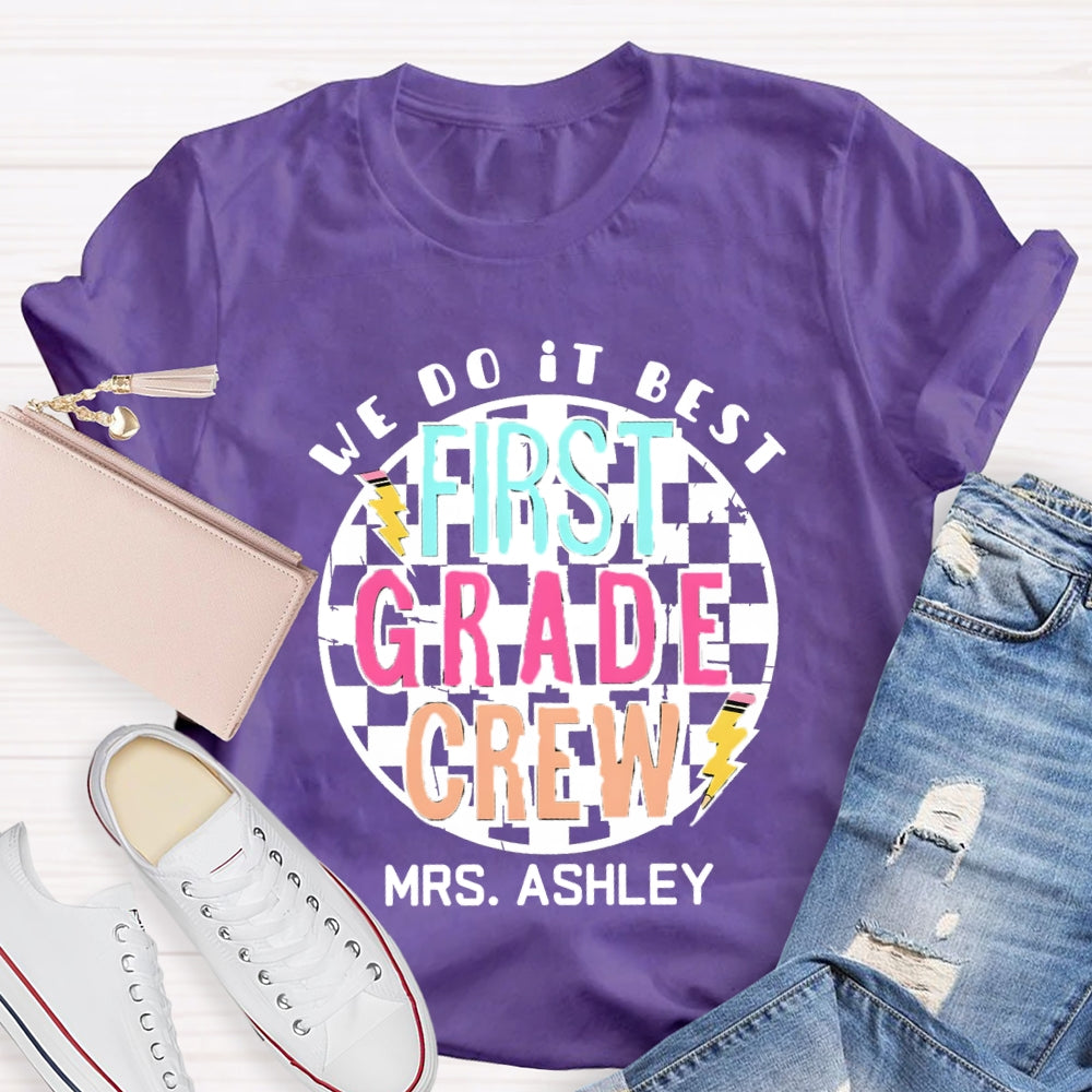 Personalized Grade And Name We Do It Best T-shirt