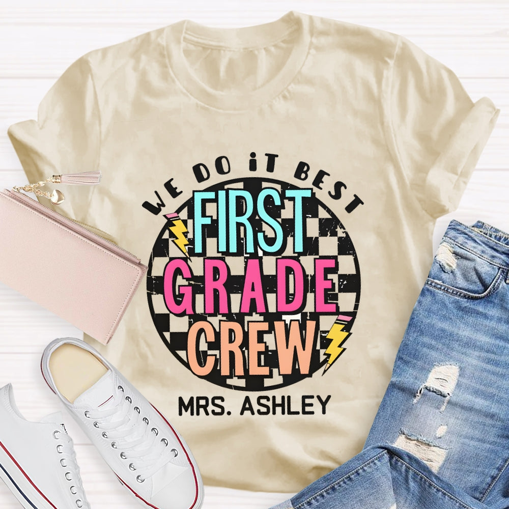 Personalized Grade And Name We Do It Best T-shirt