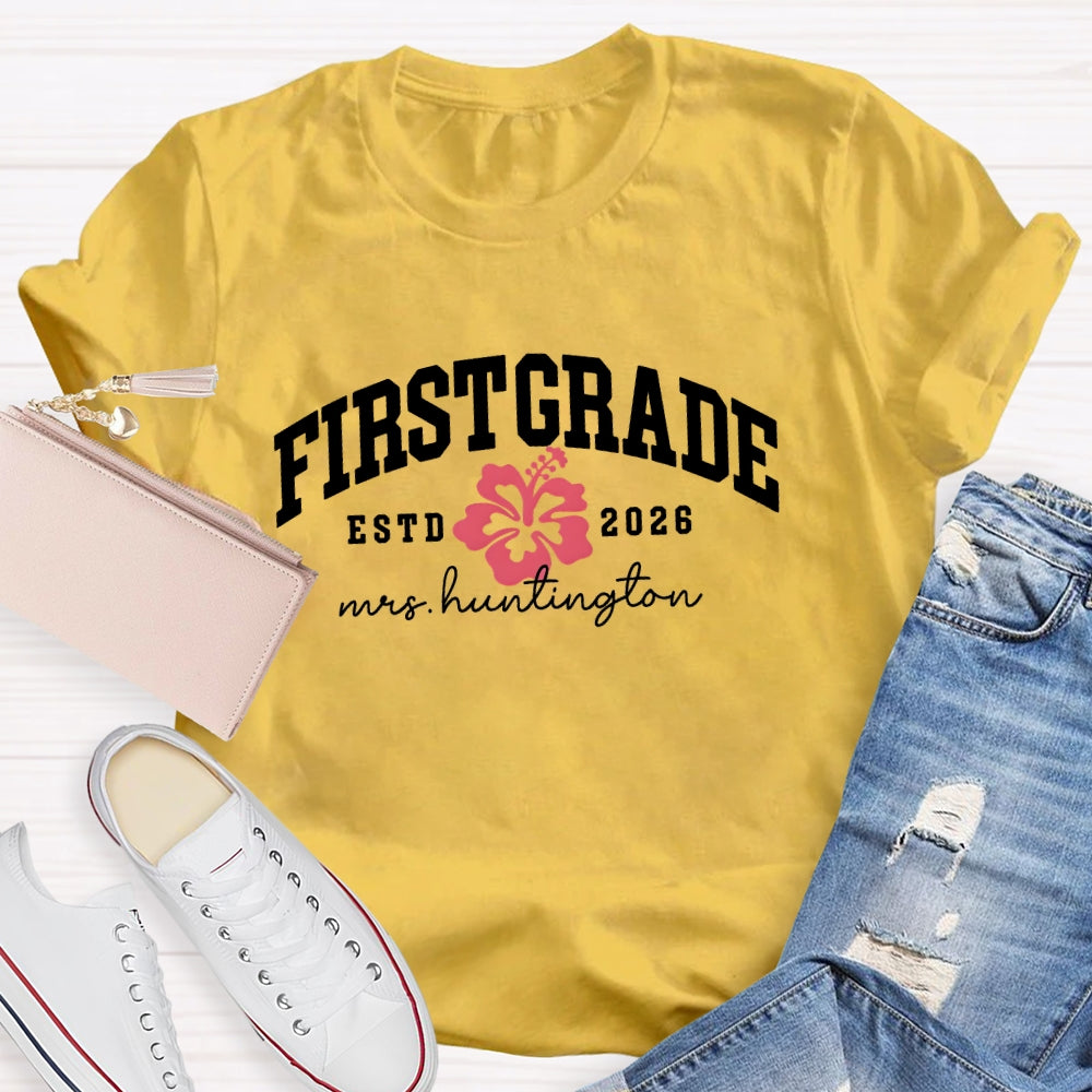 Personalized Grade Teacher Name And ESTD Time T-shirt