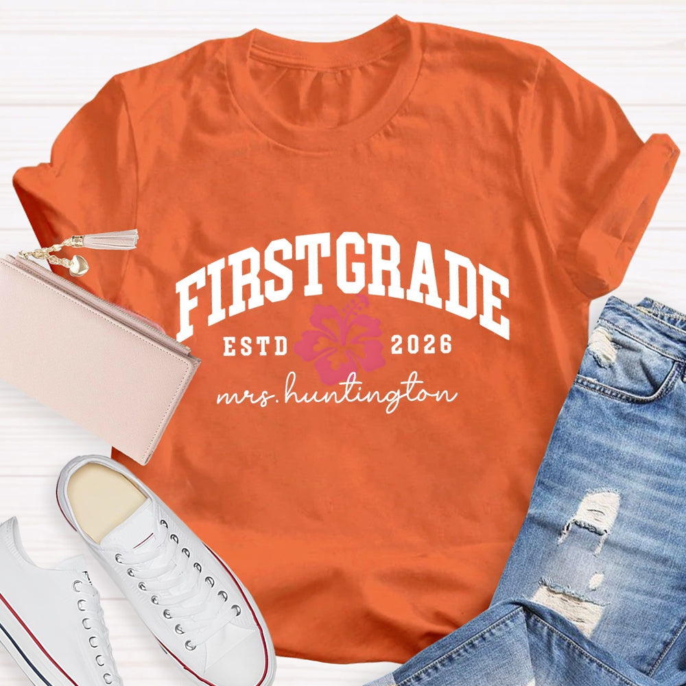 Personalized Grade Teacher Name And ESTD Time T-shirt